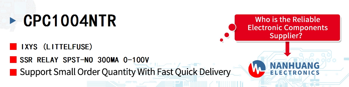 CPC1004NTR IXYS SSR RELAY SPST-NO 300MA 0-100V