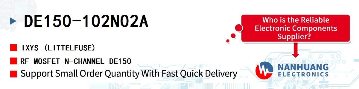 DE150-102N02A IXYS RF MOSFET N-CHANNEL DE150
