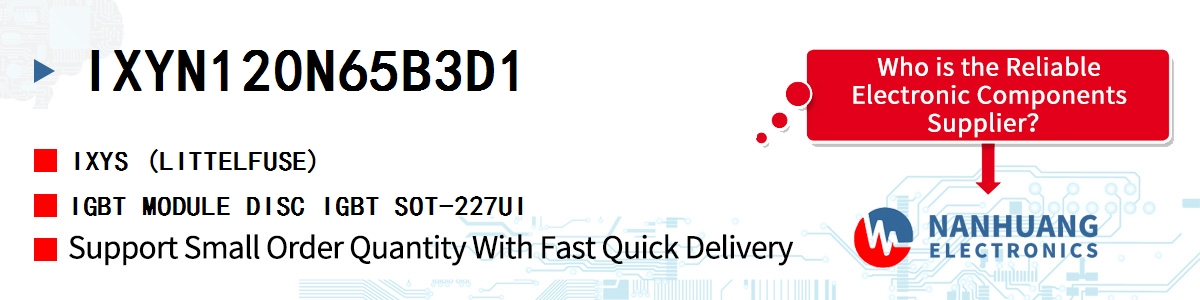 IXYN120N65B3D1 IXYS IGBT MODULE DISC IGBT SOT-227UI